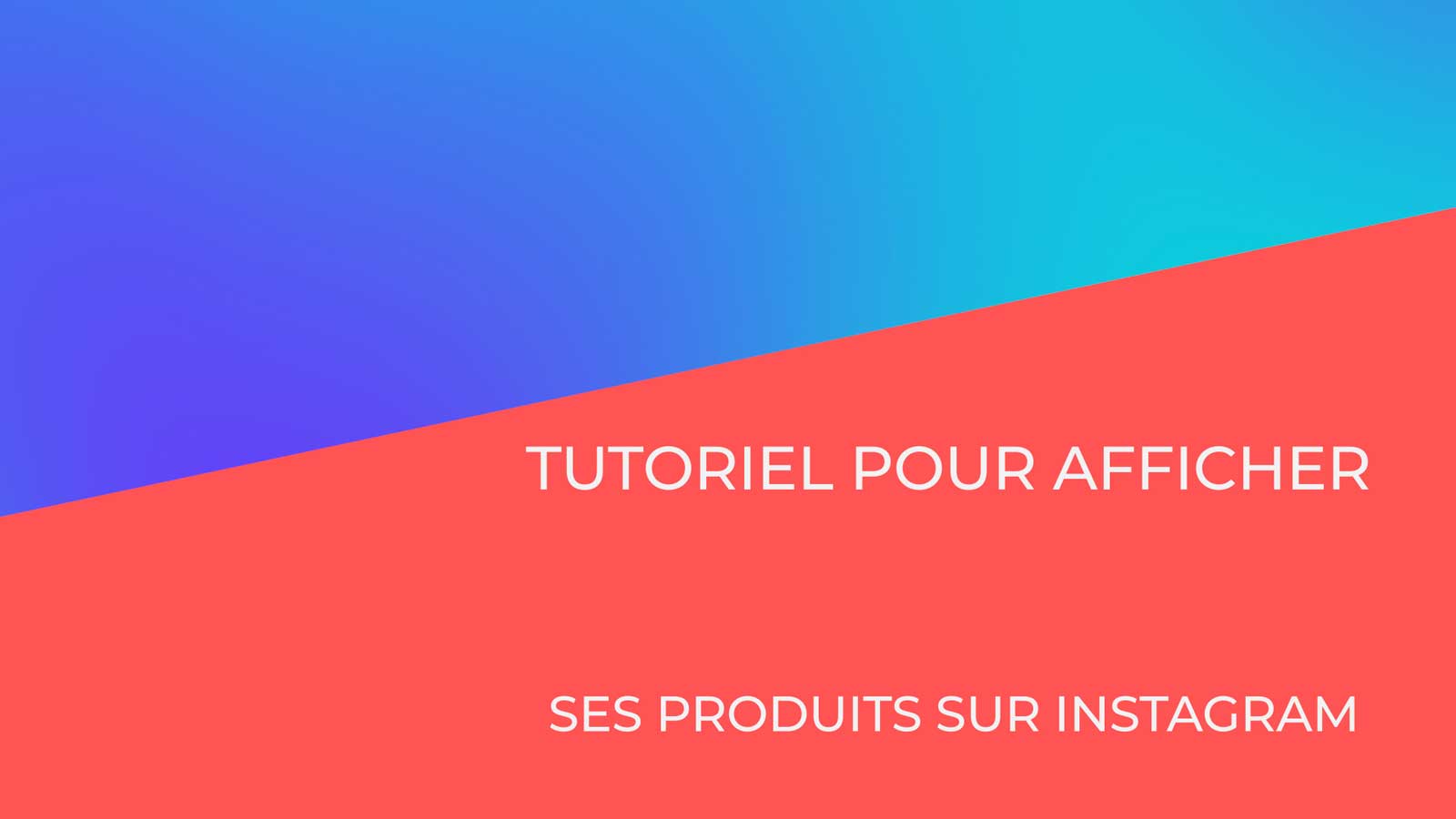 Tuto boutique Instagram